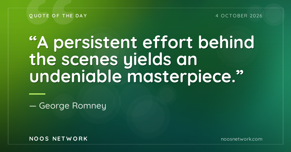 “A persistent effort behind the scenes yields an undeniable masterpiece.”
- George Romney